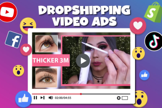 create dropshipping video ads for youtube, amazon, and commercial ads