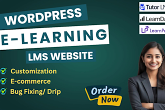 build a wordpress elearning website using tutor lms pro, learn dash and others