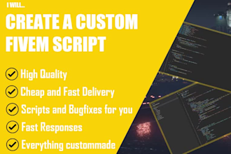 create a custom fivem script or fix bugs for you