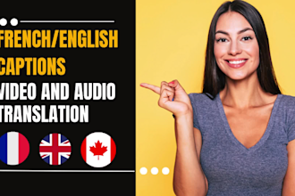 translate, transcribe, create subtitles to video in english or french