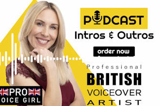 record a british intro and or outro for your podcast