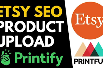 do etsy seo listings, etsy digital products, printful product uploading