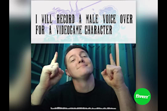 record a male voice over for a video game character