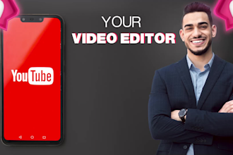 be your  video editor