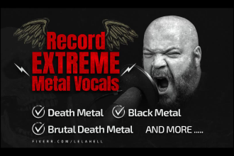 record death metal , black metal and scream metal vocals for you