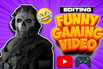 do funny gaming video editing and montage for youtube