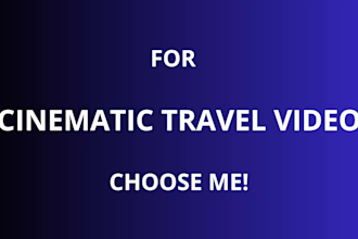edit cinematic video travel