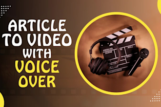 convert your article, blog post or script to video with voice over