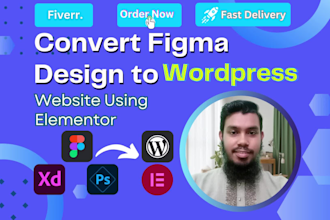convert figma to wordpress,figma to elementor,psd to wordpress,xd to wordpress
