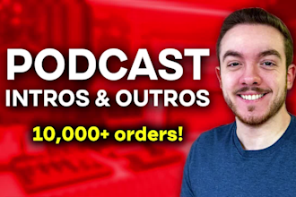 record a male podcast intro or outro voice over