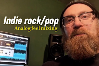 mix and master indie rock and pop songs with an analog feel
