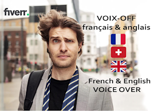 record a male voice over in french, swiss french or english
