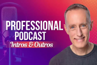 record professional podcast intro and outro voice over