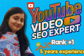 be your youtube video SEO expert for video ranking