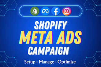 setup high performance shopify meta ads, fb advertising, instagram ads