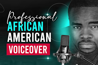 be your deep epic african american male voice over actor, black voice