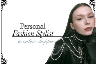 be your personal fashion stylist and online shopper