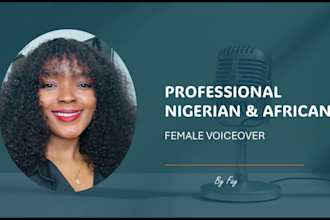deliver quality african and nigerian voiceover