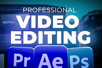 do professional edit for your video