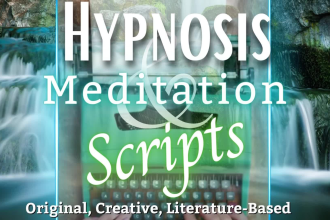 write your custom hypnosis and meditation scripts