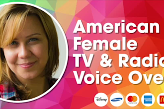 record a professional american female radio or TV voice over