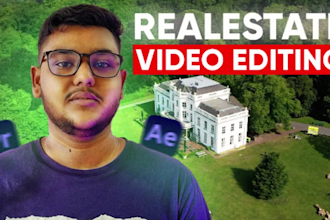 professionally edit real estate videos, home tours, and drone footage
