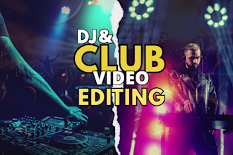 edit dj night club and event promo videos in 24 hr