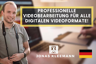 do professional video editing and video cutting for all platforms german