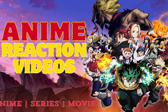 edit you anime, series reaction videos for youtube