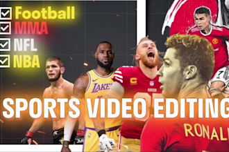 do edit nba, NFL, ufc and football documentary videos for youtube