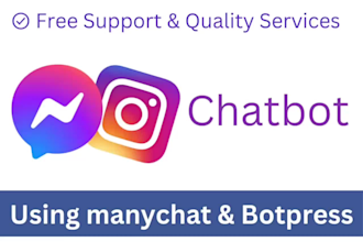 implement chatbots for facebook messenger and instagram using manychat, botpress