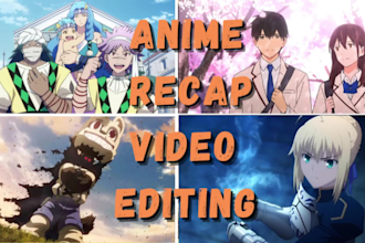make you engaging anime recap videos