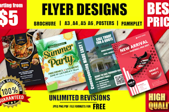 design eye catching a6, a5, a4 flyer, a3 flyers design and marketing materials