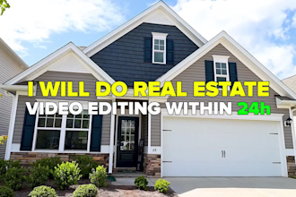 do professional real estate video editing within 24 hours