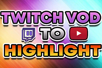 edit twitch and kick stream vod into youtube highlight video