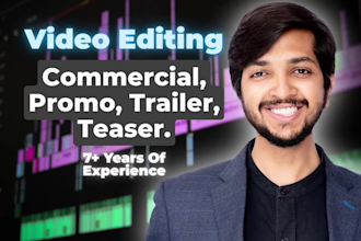 edit cinematic ads, trailer, promo, commercial, teaser, youtube, music videos