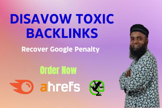 disavow toxic backlinks remove bad links google penalty fix