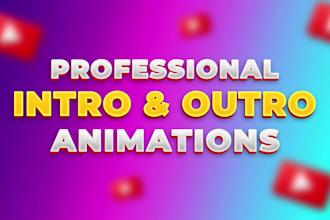 create a professional youtube intro and outro animation for your channel