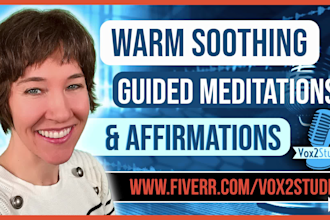 narrate your guided meditation or affirmations