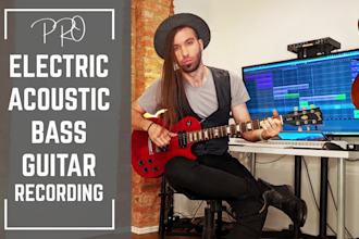 record acoustic guitar, electric guitar solo, bass for you