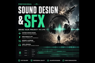sound design, sound effects for your game, animation, video