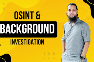 perform osint investigation professionally, deep research and background check