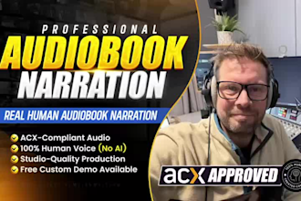 be your professional audiobook narrator to acx standards