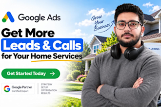 setup google ads for home services to generate more leads and calls
