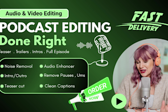 edit your podcast, teaser, trailer, intro professionally