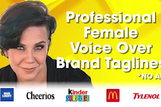 record a professional female voice for brand taglines