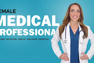 create a doctor or nurse video
