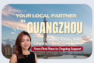 be your local sourcing assistant and guide in guangzhou