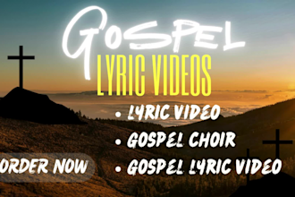 create stunning gospel lyric videos, music video for youtube