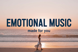 compose emotional cinematic music for your video or film